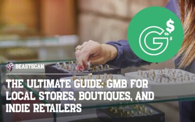 The Ultimate Guide: GMB for Local Stores, Boutiques, and Indie Retailers