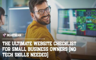 The Ultimate Website Checklist for Small Business Owners (No Tech Skills Needed)